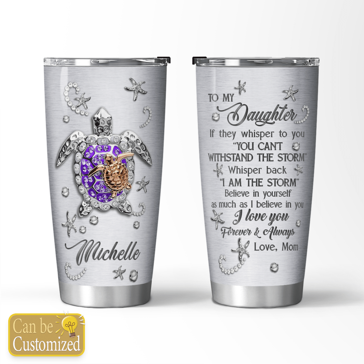 To My Daughter Sea Turtle Jewelry Style Purple Personalized Stainless Steel Tumbler