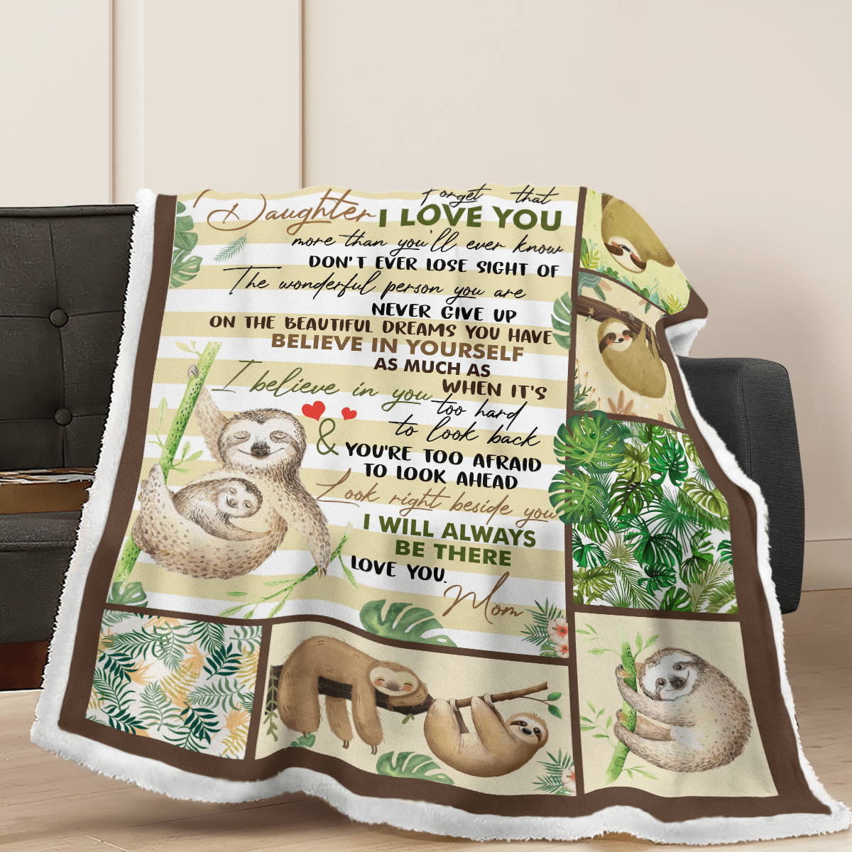 To My Daughter Never Forget That I Love You Sloth Blanket Quilt - Sherpa Blanket