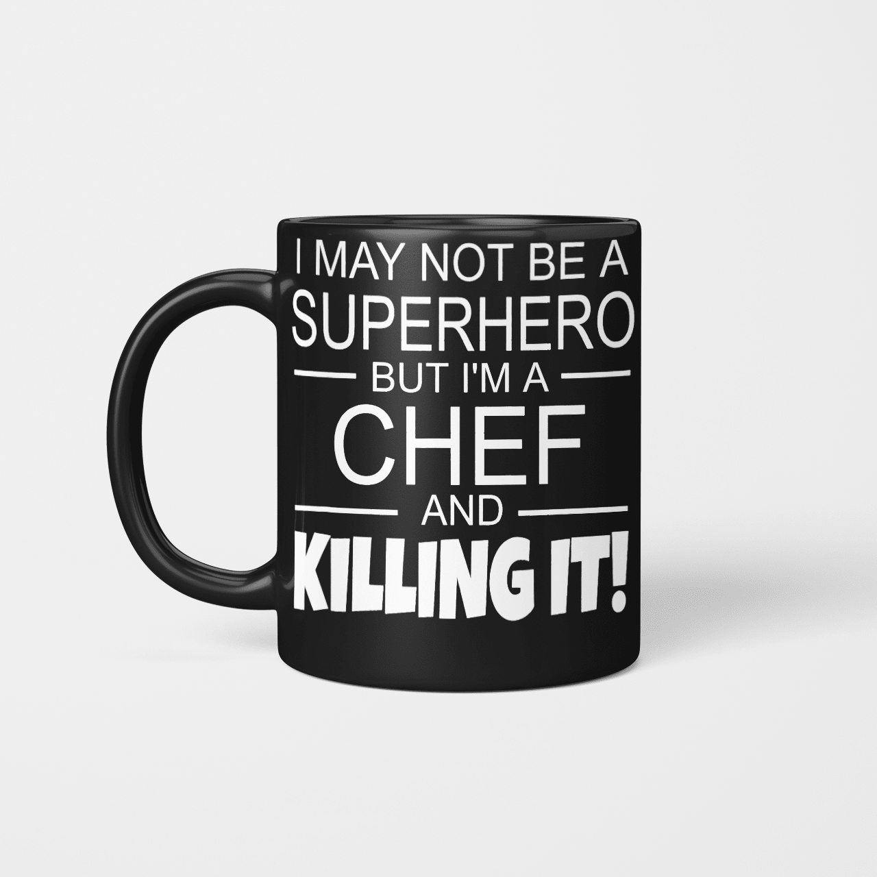 I'm A Chef And Killing It Chf2324
