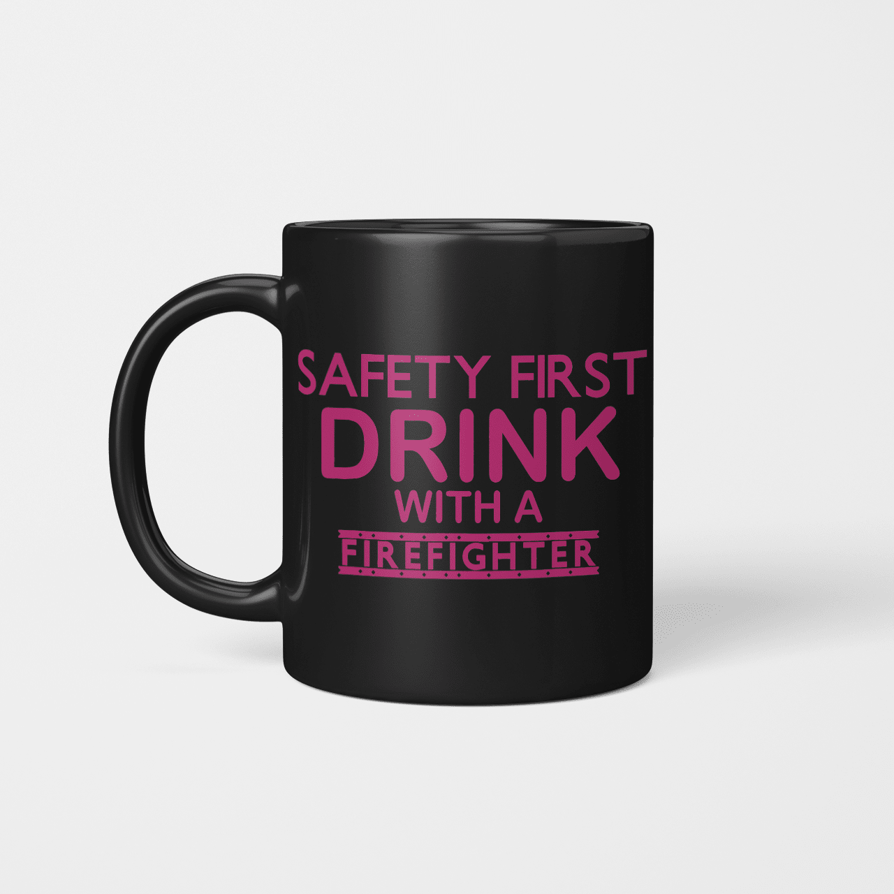 Safety First Drink Fif