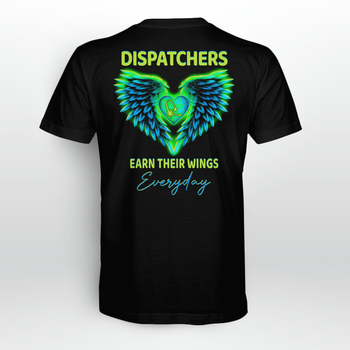 Dispatcher Earn Their Wings Everyday-T-Shirt -#F260523EARTH14BDISPZ2